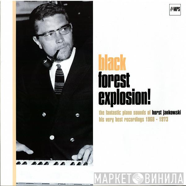 Horst Jankowski - Black Forest Explosion!