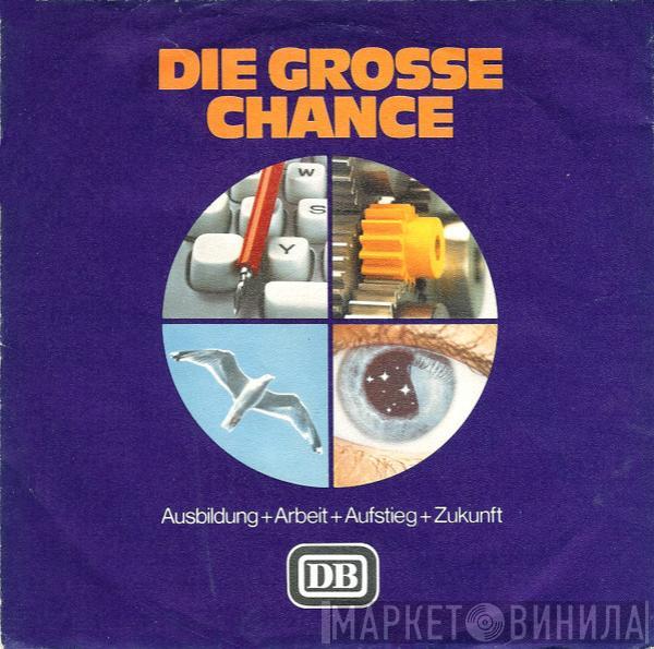 Horst Lubitz, Horst Klemstein - Die Grosse Chance