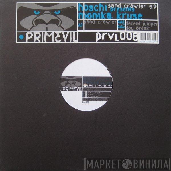 Hoschi, Monika Kruse - Sand Crawler E.P.