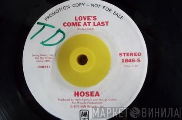 Hosea - Love's Come At Last