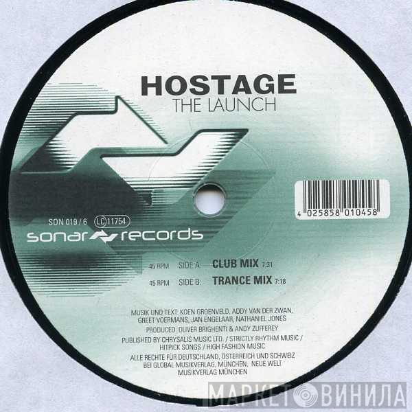 Hostage - The Launch