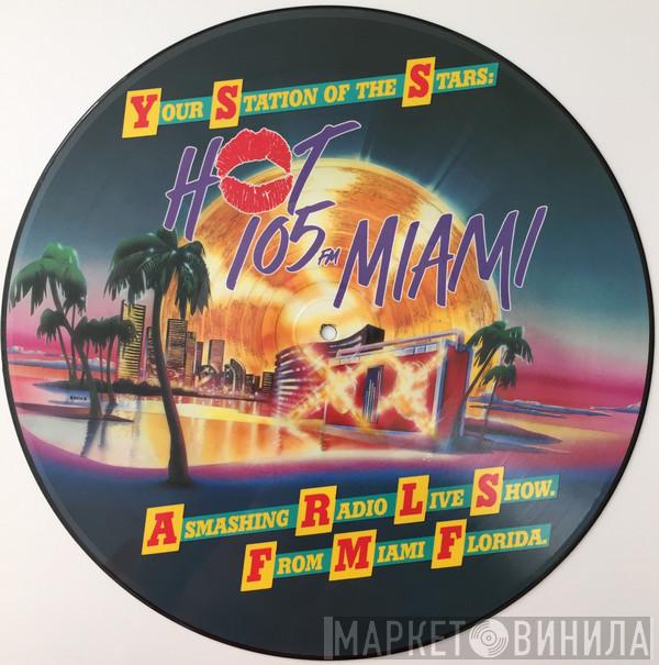 - Hot 105 FM Miami - Radio Station Mix