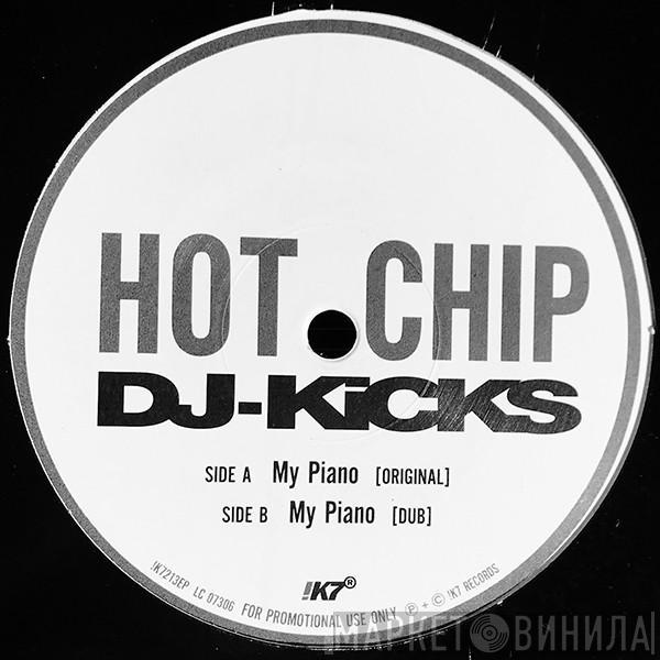  Hot Chip  - DJ-Kicks - My Piano