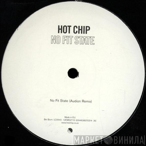 Hot Chip - No Fit State