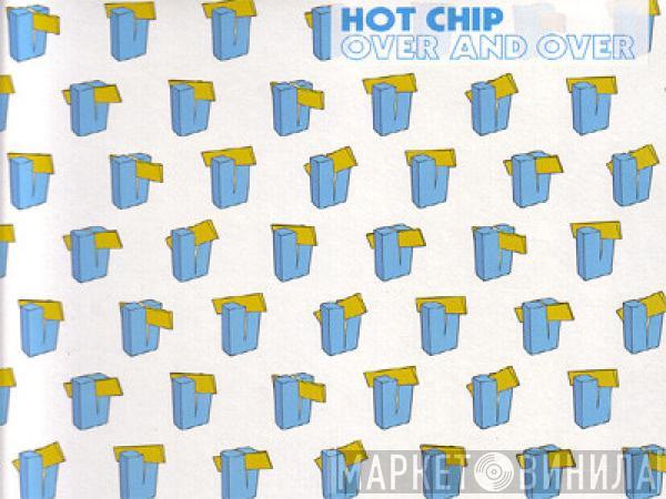 Hot Chip - Over And Over