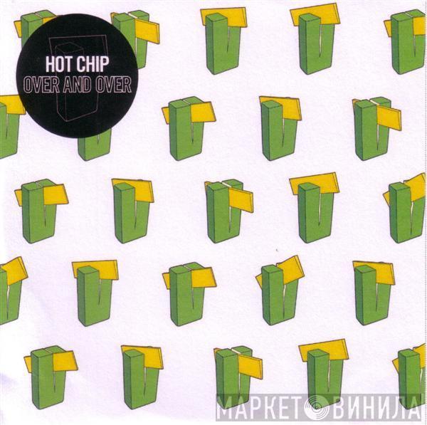 Hot Chip - Over And Over
