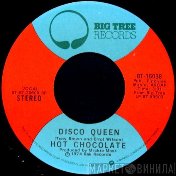  Hot Chocolate  - Disco Queen / Makin' Music