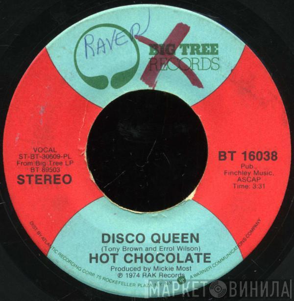  Hot Chocolate  - Disco Queen / Makin' Music