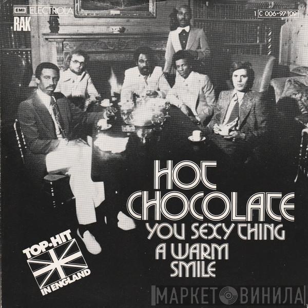  Hot Chocolate  - You Sexy Thing / A Warm Smile