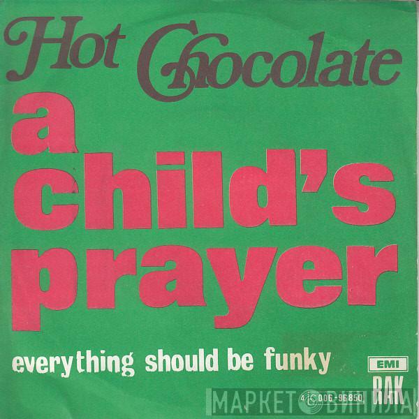 Hot Chocolate - A child's Prayer