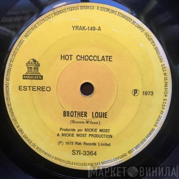  Hot Chocolate  - Brother Louie