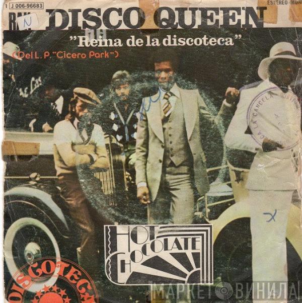  Hot Chocolate  - Disco Queen = Reina De La Discoteca