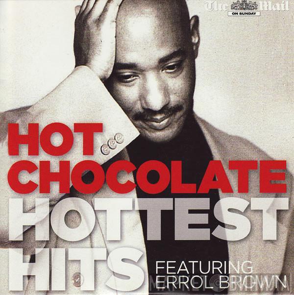Hot Chocolate, Errol Brown - Hottest Hits