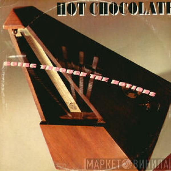 Hot Chocolate - Going Through The Motions