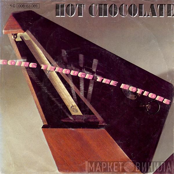  Hot Chocolate  - Going Through The Motions