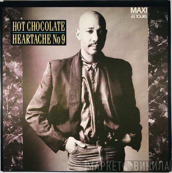  Hot Chocolate  - Heartache No 9