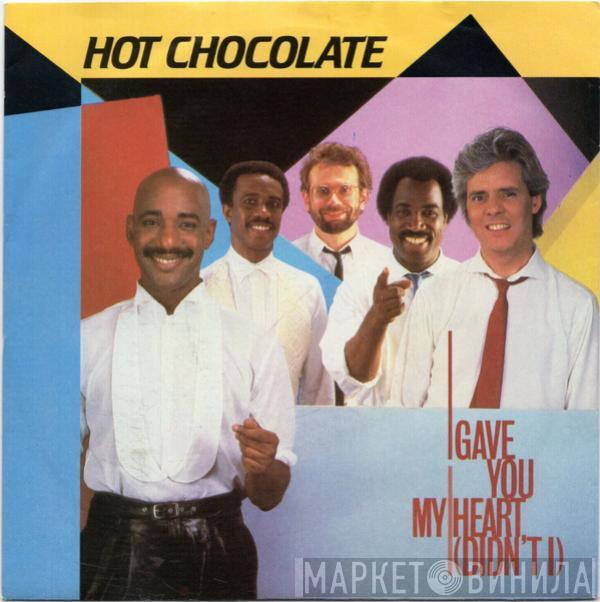 Hot Chocolate - I Gave You My Heart (Didn't I)