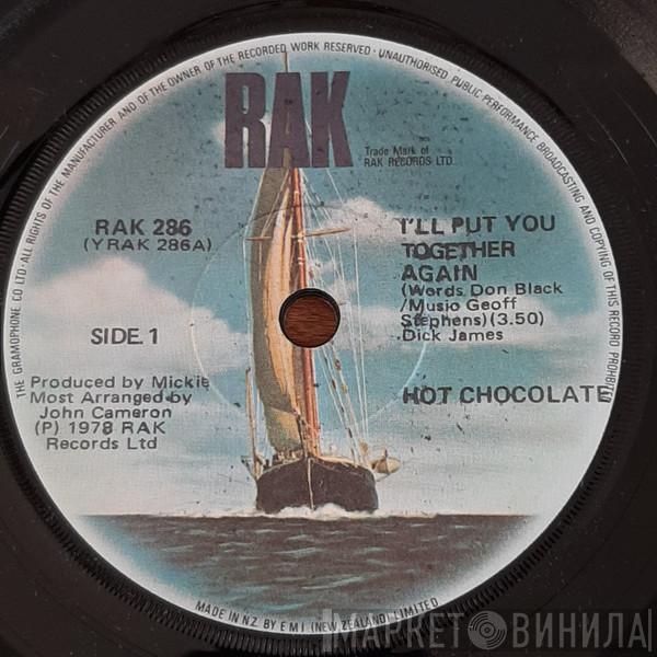  Hot Chocolate  - I'll Put You Together Again