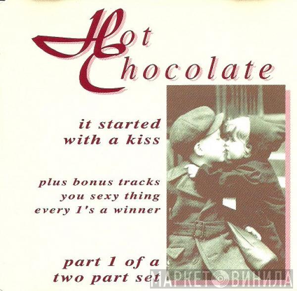 Hot Chocolate - It Started With A Kiss