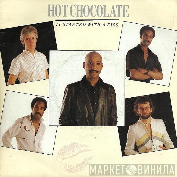  Hot Chocolate  - It Started With A Kiss