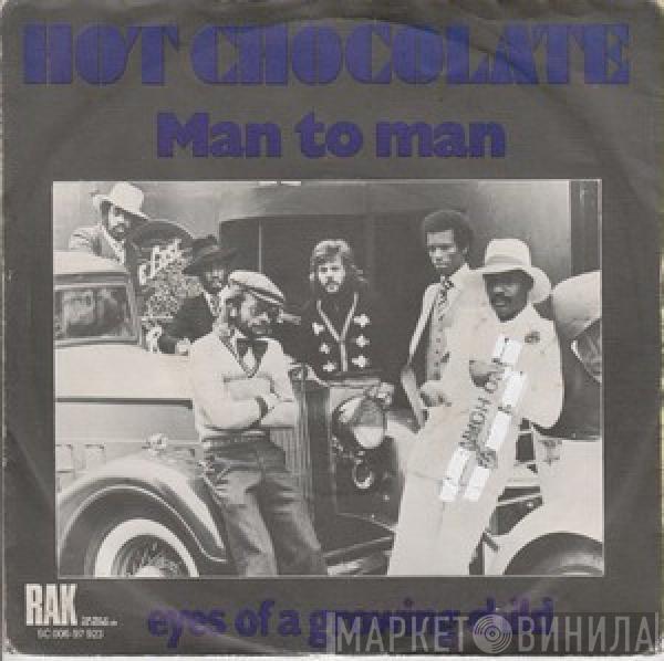  Hot Chocolate  - Man To Man