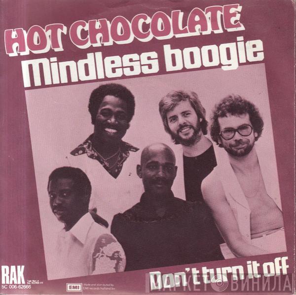  Hot Chocolate  - Mindless Boogie