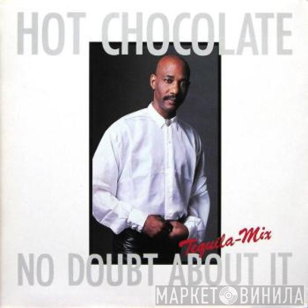  Hot Chocolate  - No Doubt About It (Tequila-Mix)