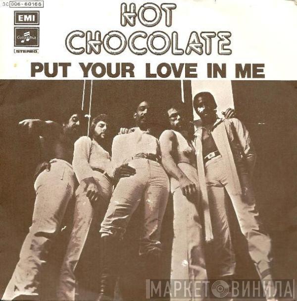 Hot Chocolate - Put Your Love In Me