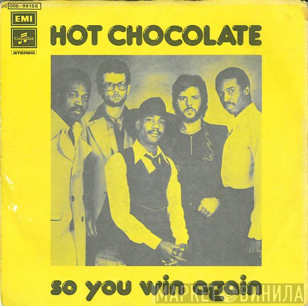  Hot Chocolate  - So You Win Again