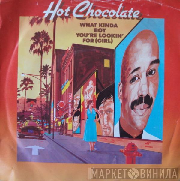 Hot Chocolate - What Kinda Boy You're Lookin' For (Girl)