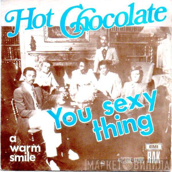  Hot Chocolate  - You Sexy Thing