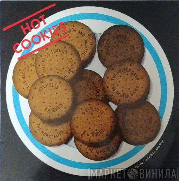  - Hot Cookies