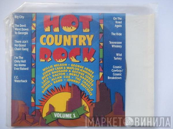 - Hot Country Rock Volume 1