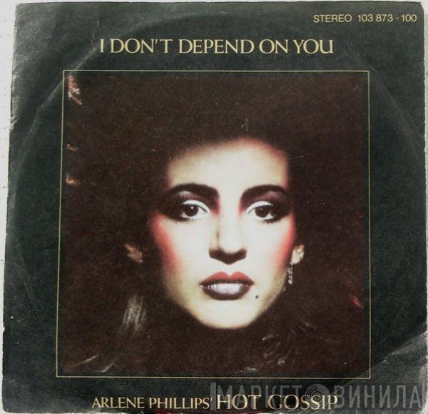 Hot Gossip - I Don't Depend On You