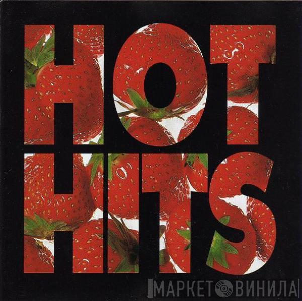  - Hot Hits