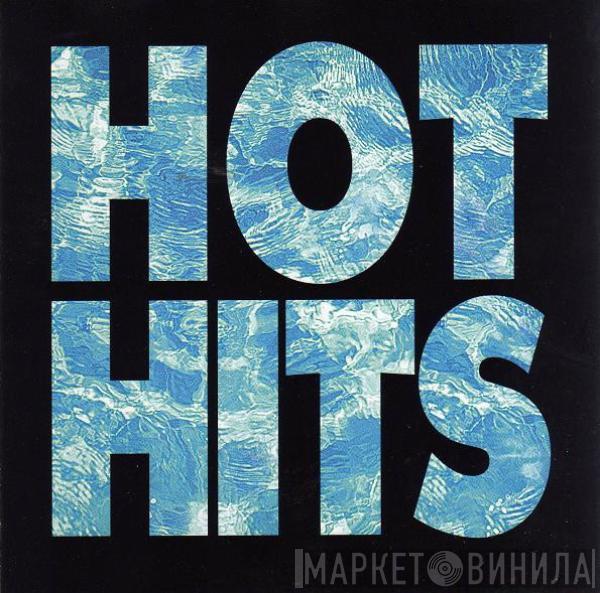  - Hot Hits