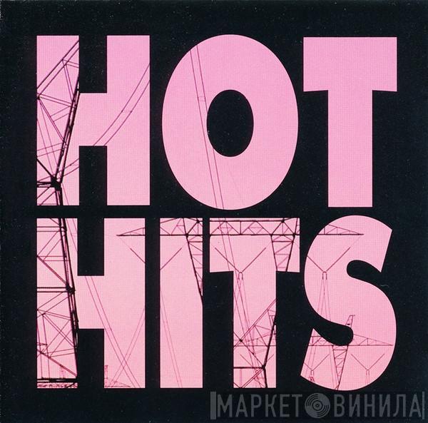  - Hot Hits