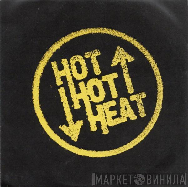 Hot Hot Heat - No, Not Now