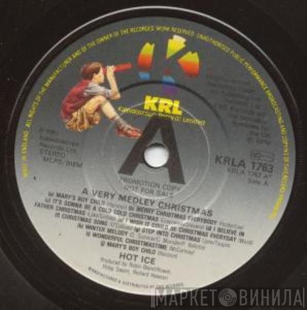 Hot Ice  - A Very Medley Christmas