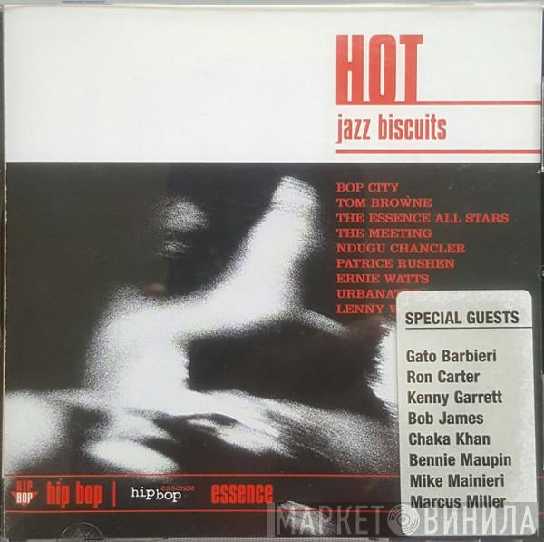  - Hot Jazz Biscuits