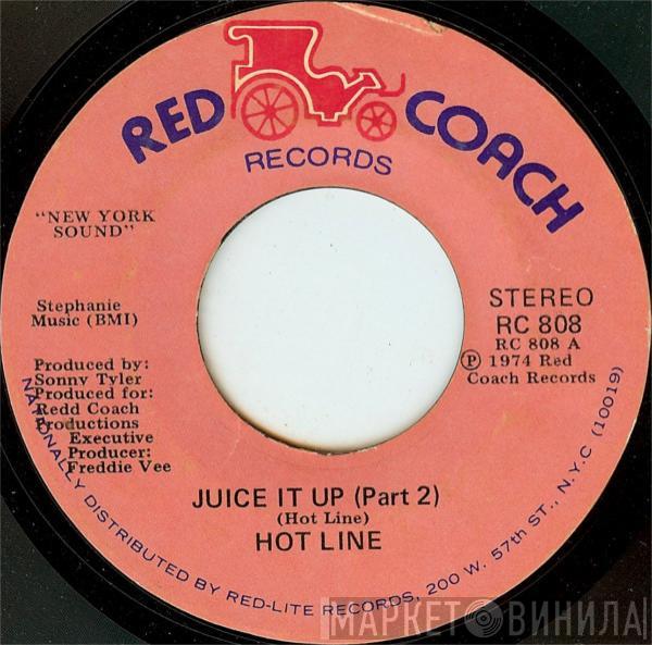 Hot Line  - Juice It Up