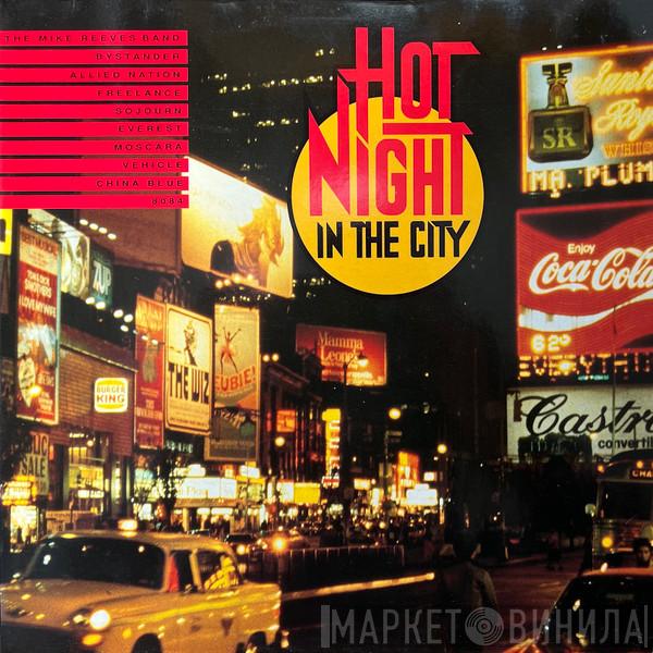  - Hot Night In The City
