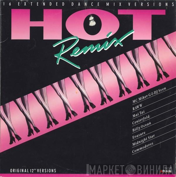  - Hot Remix