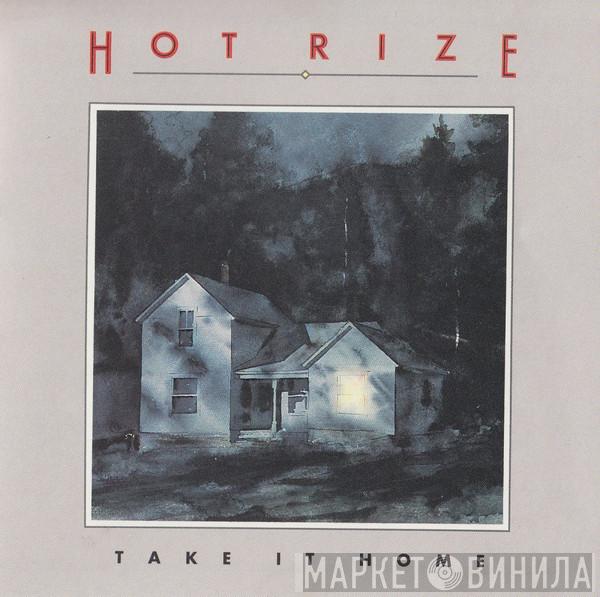Hot Rize - Take It Home