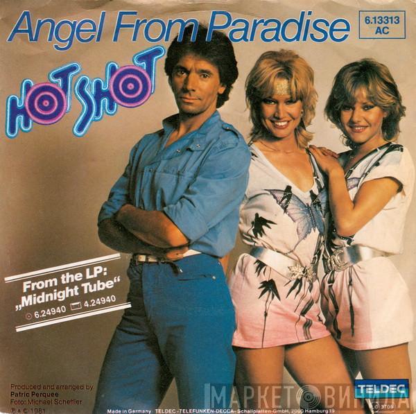 Hot Shot  - Angel From Paradise