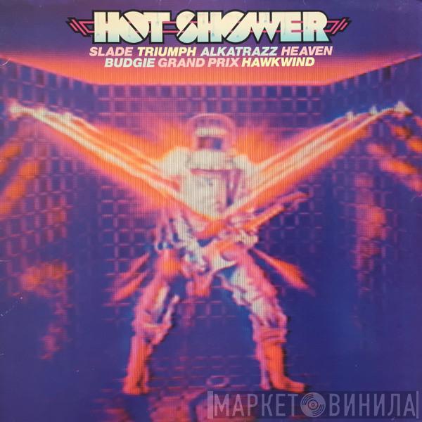  - Hot Shower