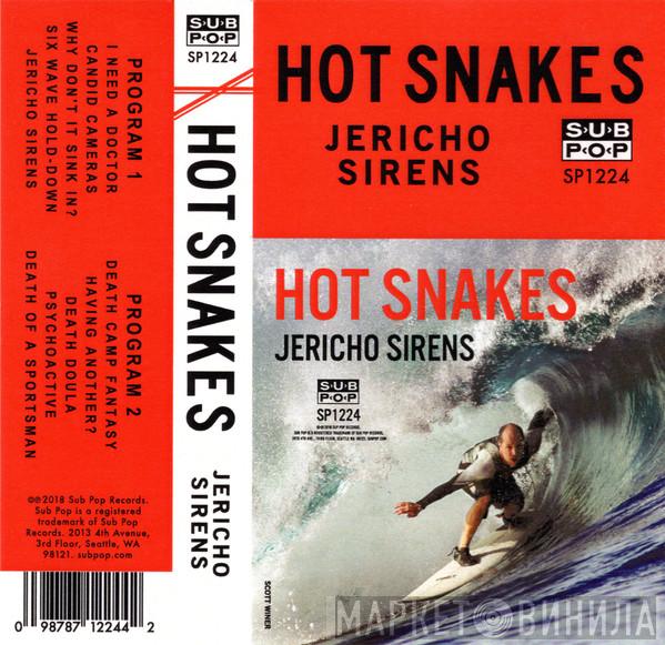  Hot Snakes  - Jericho Sirens