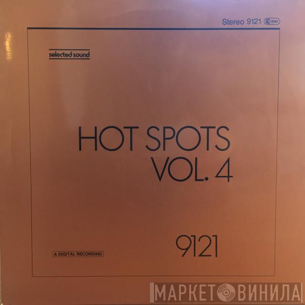  - Hot Spots Vol. 4