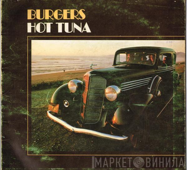 Hot Tuna - Burgers