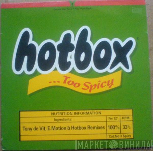 Hotbox - Too Spicy (Promo 2)